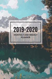 Monthly and Weekly Planner 2019-2020