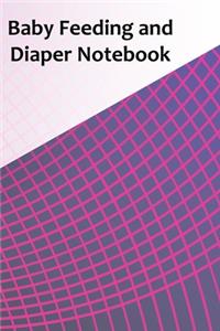 Baby Feeding And Diaper Notebook