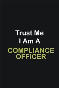 Trust Me I Am A Compliance Officer