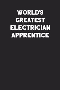 World's Greatest Electrician Apprentice