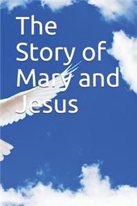 Story of Mary and Jesus