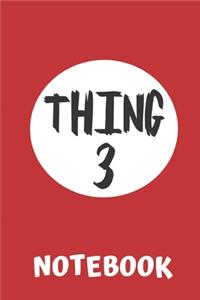 Thing 3 Notebook