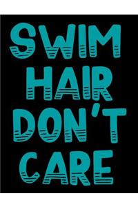Swim Hair Don't Care
