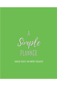 A Simple Planner Undated Weekly and Monthly Organizer