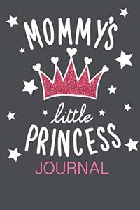 Mommy's Little Princess Journal