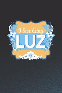I Love Being Luz