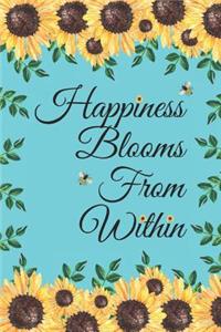 Happiness Blooms From Within