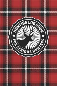 Hunting Log Book For Serious Hunters