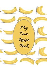My Own Recipe Book