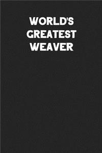 World's Greatest Weaver