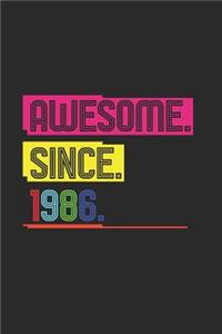 Awesome Since 1986: Graph Paper Notebook (6 x 9 - 120 pages) Birthday Years Themed Notebook for Daily Journal, Diary, and Gift