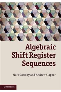 Algebraic Shift Register Sequences