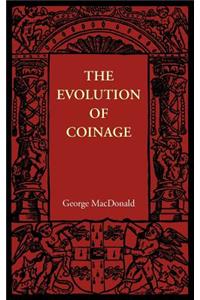 The Evolution of Coinage