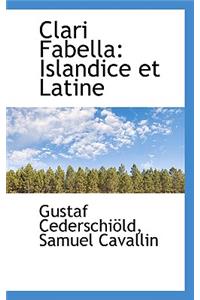 Clari Fabella: Islandice Et Latine