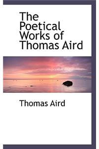 The Poetical Works of Thomas Aird