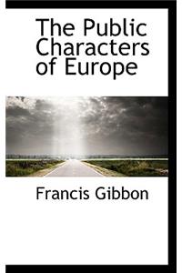 The Public Characters of Europe
