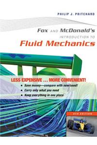 Fox and McDonald's Introduction to Fluid Mechanics