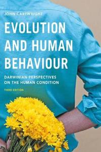 Evolution and Human Behaviour: Darwinian Perspectives on the Human Condition