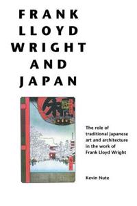 Frank Lloyd Wright and Japan