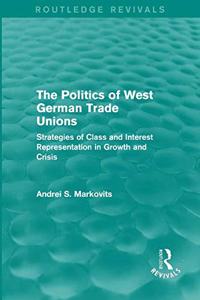 Politics of West German Trade Unions