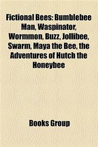 Fictional Bees