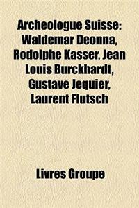 Archologue Suisse