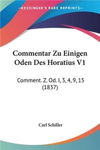 Commentar Zu Einigen Oden Des Horatius V1