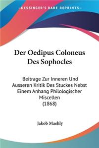 Oedipus Coloneus Des Sophocles