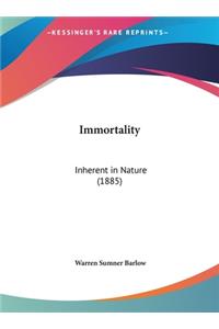 Immortality