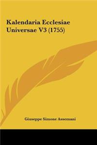 Kalendaria Ecclesiae Universae V3 (1755)