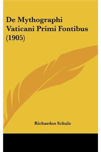 de Mythographi Vaticani Primi Fontibus (1905)