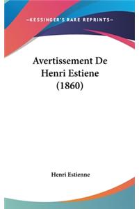Avertissement de Henri Estiene (1860)
