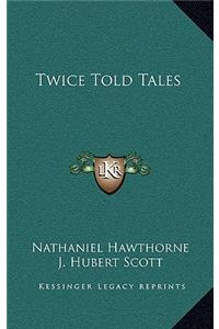Twice Told Tales