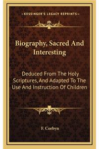 Biography, Sacred and Interesting