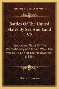 Battles of the United States by Sea and Land V2