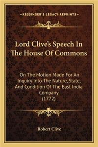 Lord Clive's Speech In The House Of Commons