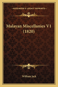 Malayan Miscellanies V1 (1820)