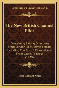 New British Channel Pilot