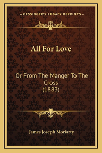 All For Love