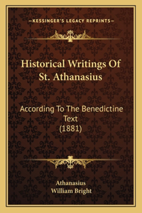 Historical Writings Of St. Athanasius
