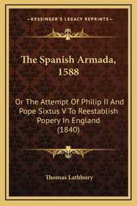 Spanish Armada, 1588