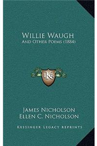 Willie Waugh