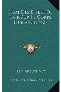 Essai Des Effets De L'Air Sur Le Corps Humain (1742)