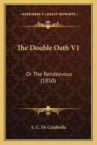The Double Oath V1
