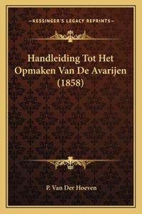 Handleiding Tot Het Opmaken Van De Avarijen (1858)