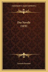 Due Novelle (1870)