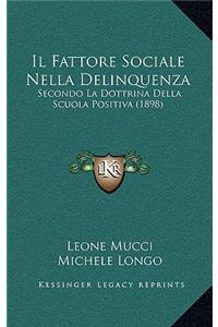 Il Fattore Sociale Nella Delinquenza