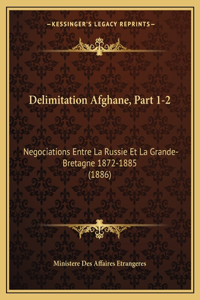 Delimitation Afghane, Part 1-2