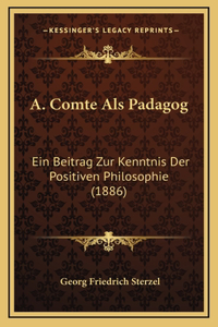 A. Comte Als Padagog