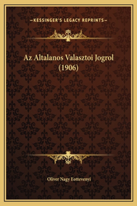 Az Altalanos Valasztoi Jogrol (1906)